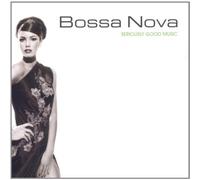 Petrol Presents - Petrol Presents - Seriously Good Music: Bossa Nova
