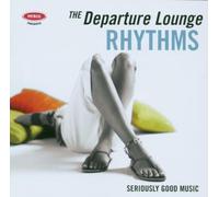 Various - Petrol Presents The Departure Lounge: Rhythms