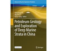 Petroleum Geology and Exploration of Deep Marine Strata in China (Advances in Oil and Gas Exploration & Production)