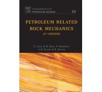 Petroleum Related Rock Mechanics: 2nd Edition