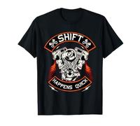 Petrolhead Car Tuning Drifting Shift Happens Quick T-Shirt