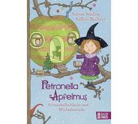 Petronella Apfelmus 03 - Schneeballschlacht und Wichtelstreiche