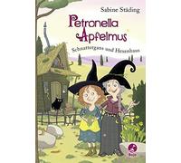 Petronella Apfelmus 06. Schnattergans und Hexenhaus by Stading, Buchner New.