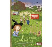 Petronella Apfelmus - Hexenschuss und Zaubernuss (Band 13): Ein hexisches Leseabenteuer mit der Apfelhexe - für alle, die Detektivgeschichten und Magie mögen