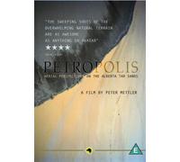Petropolis - Aerial Perspectives On The Alberta Tar Sands [DVD]