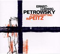 Petrowsky, Ernst-Ludwig - Ein Nachmittag In Peitz
