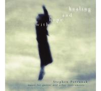 PETRUNAK,STEPHEN - With Hope & Healing