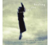 PETRUNAK,STEPHEN - With Hope & Healing