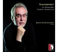 Petrushansky - Tchaikovsky: Le Stagioni Op. 37bis
