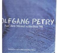 Petry,Wolfgang - Auf Den Mond Schiessen 98