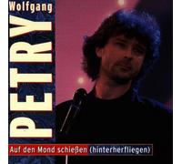 Petry Wolfgang - Auf Den Mond Schiessen [Import]