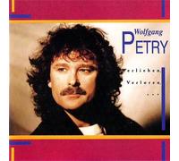 Petry, Wolfgang - Super Kompositionen zum Glücklichsein und Gute Laune haben (CD Album Wolfgang Petry, 10 Titel) Könnt' Ich Noch Einmal Mit Dir Leben / Du Bist Ein Wunder / Da Sind Diese Augen / Was Ist Denn Schon Dabei / Wieso Und Weshalb Denn u.a.