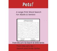 Pets: A Large Print Word Search For Adults & Seniors