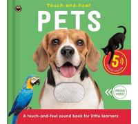 Pets: A noisy touch-and-feel book for little learners