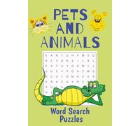 Pets And Animals Word Search Puzzles: Animal Lovers Fun Challenging 55 Word Search Puzzles-Easy to Read Print 6x9 inches. Book for Kids, Teens, ... Solutions. Great Gift For Vacation, Holidays