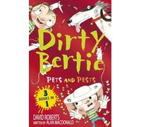 Pets and Pests (Dirty Bertie)