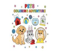 Pets Coloring Adventure of Knowledge: Pets Coloring Adventure of Knowledge" A 26-Page Interactive Coloring book for Kids (Ages 3-8), children's ... coloring pages, learn and color book