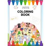 Pets Coloring Book (Ages 2+) (My Wonderful Coloring Adventures)