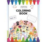 Pets Coloring Book (Ages 3+) (My Wonderful Coloring Adventures)