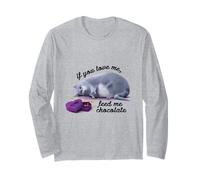 Pets If You Love Me Feed Me Chocolate Long Sleeve T-Shirt