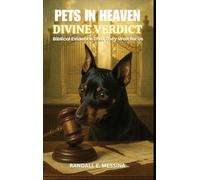 Pets In Heaven: Divine Verdict