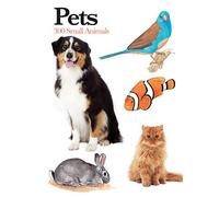 Pets: Mini Encyclopedia: 300 Small Animals (Mini Expert Guides)