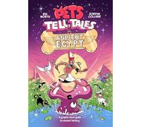 Pets Tell Tales: Ancient Egypt: A graphic novel guide to ancient history