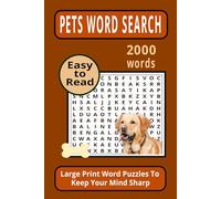 Pets Word Search Book: Easy-to-Read Large Print Puzzle Book with 2000 Fun Pet-Themed Words to Keep Your Mind Sharp (Christmas Holiday Word Search)