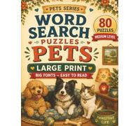Pets Word Search: Medium Level | Large Print | Big Fonts Easy to Read | 80 Puzzles | Solutions Included