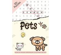 Pets Word Search Puzzle Book: Word Searches with Easy to Read Print about Pets, Furry Friends, Animals, and More | 6x9 inches | 110+ pages | 50+ ... for Celebrations, Holidays, and Cozy Times