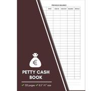 Petty Cash Book: Daily Cash Flow Log Book For Small Business Accounting Purposes. size 8.5" x 11" in (A4).