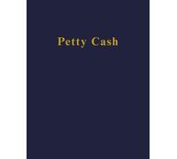 Petty Cash Ledger:: 80-Page Cash Book for Tracking Daily Expenses, Debits, Credits and Running Balances | Simple Financial Record Keeping for Small Businesses, Clubs and Home Use