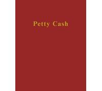 Petty Cash Ledger:: 80-Page Cash Book for Tracking Daily Expenses, Debits, Credits and Running Balances | Simple Financial Record Keeping for Small Businesses, Clubs and Home Use