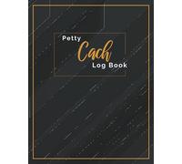 Petty Cash Log Book: Daily Cash Flow Log Book | Cash Flow Tracker Book | Ledger for Petty Cash Record Keeping | Financial Record Keeping Notebook | Receipt Book for Record Keeping