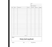 Petty Cash Log Book: Daily Money Flow Record Keeping Book for Business or Personal Use