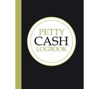 Petty Cash Log Book: Ledger for Petty Cash Record Keeping - Business Accounts Petty Cash Log Book - Large Simple Accounting Ledger Journal Notebook ... -120 Pages - A4 (Simple Accounting Notebooks)