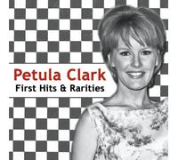Petula Clark - First Hits & Rarities