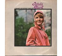 PETULA CLARK - I COULDN'T LIVE WITHOUT YOUR LOVE LP (VINYL ALBUM) UK PYE 1966
