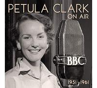 Petula Clark - On Air 1951-1961
