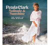 Petula Clark - Solitude & Sunshine--The Songs of Rod McKuen (Expanded Edition)