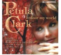 Petula Clarke - Colour My World