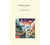 Petunia again (Classic Books)