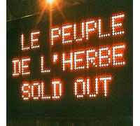 Peuple De L'Herbe - Sold Out