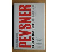 Pevsner on Art and Architecture: The Radio Talks