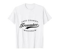 Pewaukee WI Lake Country for Men Women. T-Shirt