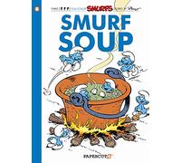 Peyo - Smurfs #13: Smurf Soup, The (Smurfs Graphic Novels)
