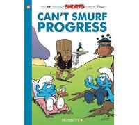 Peyo - Smurfs #23: Can't Smurf Progress (Smurfs Graphic Novels)