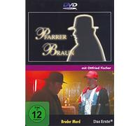 Pfarrer Braun (5)-Bruder Mord