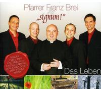 Pfarrer Brei, Franz - Das Leben