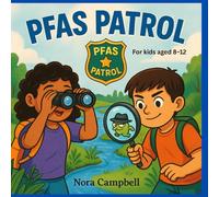 PFAS Patrol: Makes Environmental Science Easy| Supports STEM Learning | Fun & Engaging